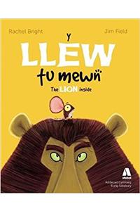 Llew Tu Mewn, Y / Lion Inside, The