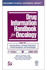 Drug Information Handbook for Oncology: 2000-2001