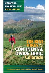 Best Hikes on the Continental Divide Trail