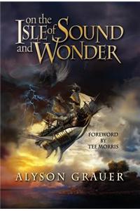 On the Isle of Sound and Wonder