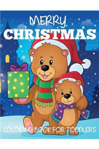 Merry Christmas Coloring Book for Toddlers