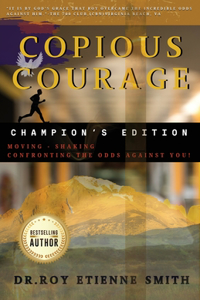 Copious Courage (Champion's Edition)