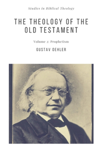 The Theology of the Old Testament