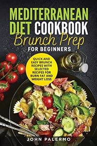 Mediterranean Diet Cookbook Brunch Prep for Beginners