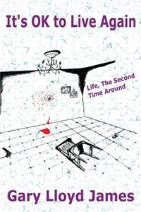 It's OK to Live Again