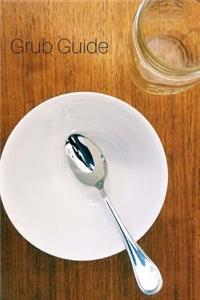 Grub Guide