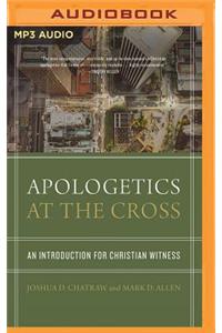 Apologetics at the Cross