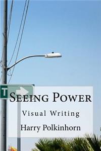 Seeing Power
