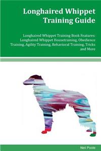 Longhaired Whippet Training Guide Longhaired Whippet Training Book Features