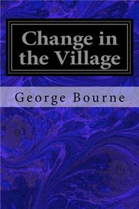 Change in the Village