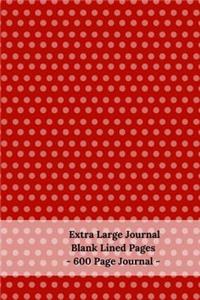 Extra Large Journal, Blank Lined Pages - 600 Page Journal; Red