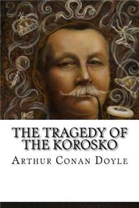 The Tragedy of The Korosko