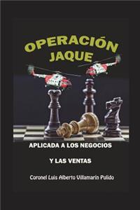 OperaciÃ³n Jaque Aplicada a Los Negocios y Las Ventas