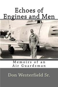 Echoes of Engines and Men