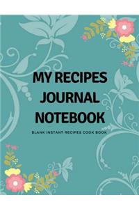 My Recipes Journal Notebook