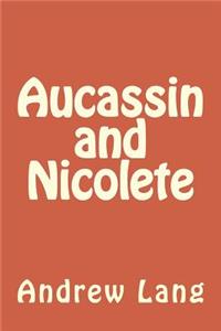 Aucassin and Nicolete