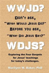 WWJD? Don't ask 