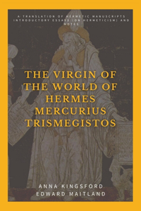 Virgin of the World of Hermes Mercurius Trismegistos