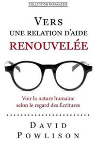 Vers Une Relation D'Aide Renouvelee