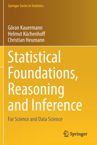 Statistical Foundations, Reasoning and Inference