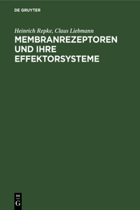 Membranrezeptoren Und Ihre Effektorsysteme