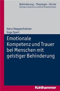 Emotionale Kompetenz Und Trauer Bei Menschen Mit Geistiger Behinderung