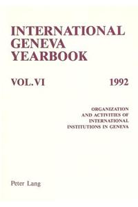 International Geneva Yearbook: Vol. VI/1992