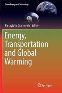 Energy, Transportation and Global Warming