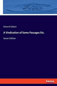 Vindication of Some Passages Etc.