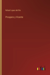 Prospero y Vicente