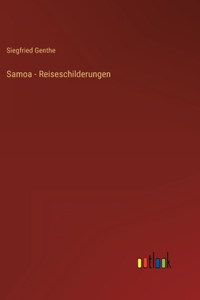 Samoa - Reiseschilderungen