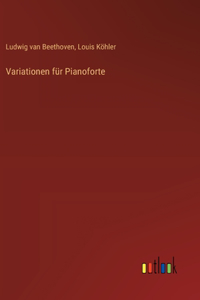 Variationen für Pianoforte