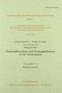 Zuckerrubenanbau Und Zuckerproduktion in Der Sowjetunion
