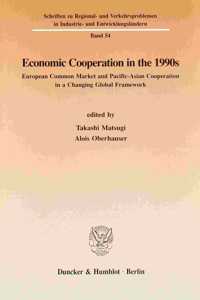 Economic Cooperation in the 1990s