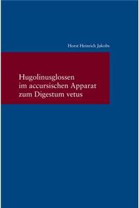 Hugolinusglossen Im Accursischen Apparat Zum Digestum Vetus