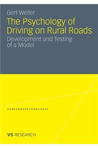 Psychology of Driving on Rural Roads