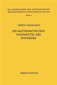 Die Mathematischen Hilfsmittel des Physikers