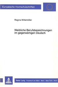 Weibliche Berufsbezeichnungen Im Gegenwaertigen Deutsch