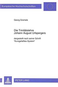 Die Trinitaetslehre Johann August Urlspergers