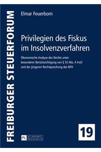 Privilegien des Fiskus im Insolvenzverfahren
