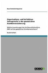 Organisations- und kollektives Vetragsrecht in der gesetzlichen Krankenversicherung