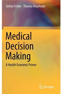 Medical Decision Making