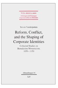 Reform, Conflict, and the Shaping of Corporate Identities