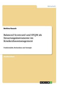 Balanced Scorecard und EFQM als Steuerungsinstrumente im Krankenhausmanagement