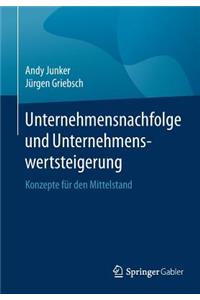 Unternehmensnachfolge Und Unternehmenswertsteigerung