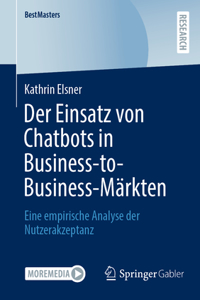 Der Einsatz Von Chatbots in Business-To-Business-Märkten