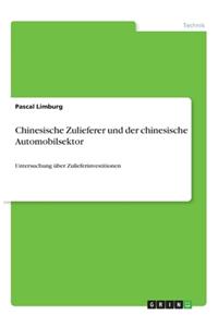 Chinesische Zulieferer und der chinesische Automobilsektor