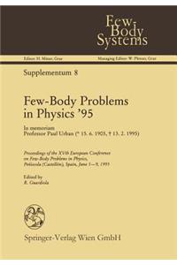 Few-Body Problems in Physics '95