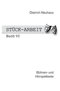 Stück-Arbeit Buch 6