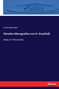 Künstler-Monografien von H. Knackfuß: Band 27: Pinturicchio